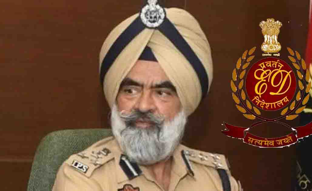 पंजाब : पूर्व DIG भुल्लर के 11 ठिकानों पर ED की छापेमारी, ₹7 करोड़ कैश मिलने के बाद अब मनी लॉन्ड्रिंग की जांच शुरू