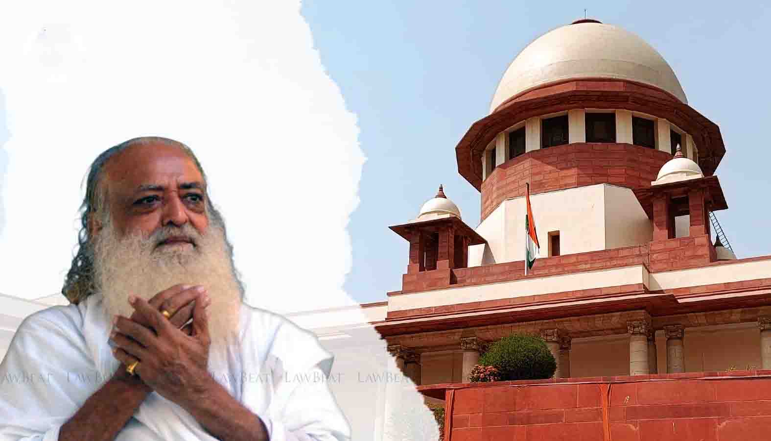 सुप्रीम कोर्ट से आसाराम आश्रम को राहत: अहमदाबाद में दंडात्मक कार्रवाई पर रोक, यथास्थिति बनाए रखने का आदेश